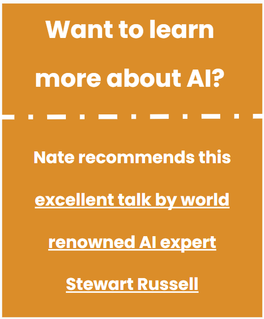 Text over decorative image reads: "Want to learn more about AI? Nate recommends this excellent talk by world renowned AI expert Stewart Russell" Clicking the image will take you to the page containing that podcast.